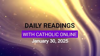 Daily Reading for Thursday, January 30th, 2025 HD