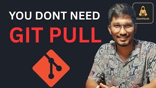 Don't Use git pull Ever