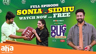 Soniya vs Sidhu @ DugOut 🔥|| Navdeep ||  #DugOutOnAha || Full Episode for FREE || ahavideoin
