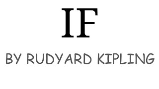 English Poem - IF by Rudyard Kipling summary & analysis - Explanation in English