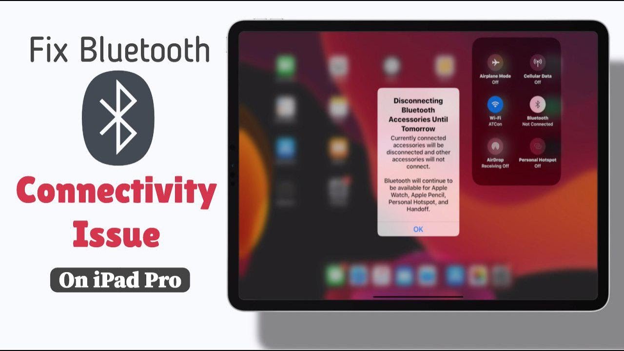 IPad Pro Bluetooth Connection Problems Fix - Bluetooth Not Working ...