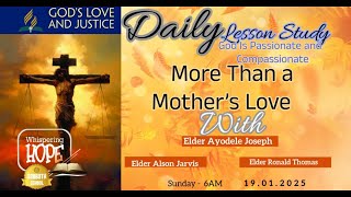 More Than a Mother’s Love | Daily Sabbath School Lesson 4 | Quarter 1 2025