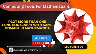 PLOT MORE THAN ONE FUNCTION GRAPH WITH SAME DOMAIN IN MATHEMATICA