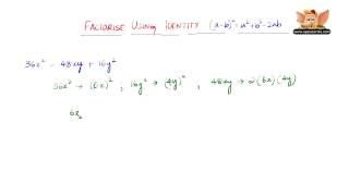 How to factorise using the identity ''(a-b)2 ==a2+b2-2ab" ?