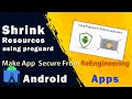 How to Secure Android App | Shrink, Optimize and Secure Your App Resources (Classes) With ProGuard