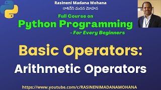 Python Programming - For Every Beginners: Lecture-8. Basic Operators | Arithmetic Operators