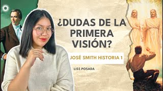 Doctrina y Convenios Express | Liss Posada | ¿Dudas de la Primera Visión? | José Smith-Historia 1