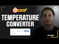 Temperature Converter : 15 min Project | GeeksforGeeks School