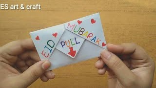 Eid Mubarak Greeting Card l Pull Tab Origami Envelope Card l DIY Surprise Card l ES art & craft