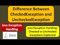 Difference Between CheckedException and UncheckedException | Java Exception Handling