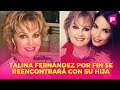 TALINA FERNÁNDEZ sabía que volvería a ver a su hija MARIANA LEVY: Esto pensaba de la muerte