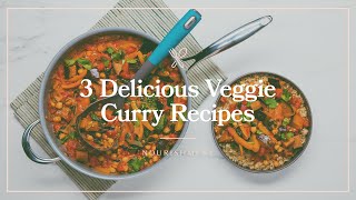 Delicious Veggie Curry Recipes 3 Ways