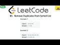 LeetCode 83 Remove Duplicates from Sorted List in javascript