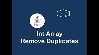 int array remove duplicates in java
