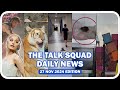 The Talk Squad Daily News 27 Nov 2024 Edition