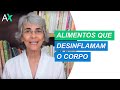 Alimentos que desinflamam o corpo