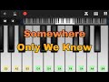 Keane - Somewhere Only We Know • Perfect Piano • Easy Tutorial