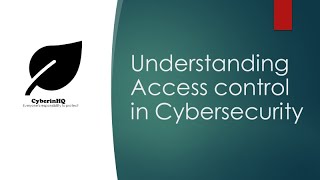 Access Controls Cyber security lecture