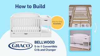 HOW TO BUILD! GRACO BELLWOOD CRIB \u0026 CHANGER | Step-by-Step Assembly