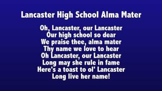 Lancaster High School Alma Mater