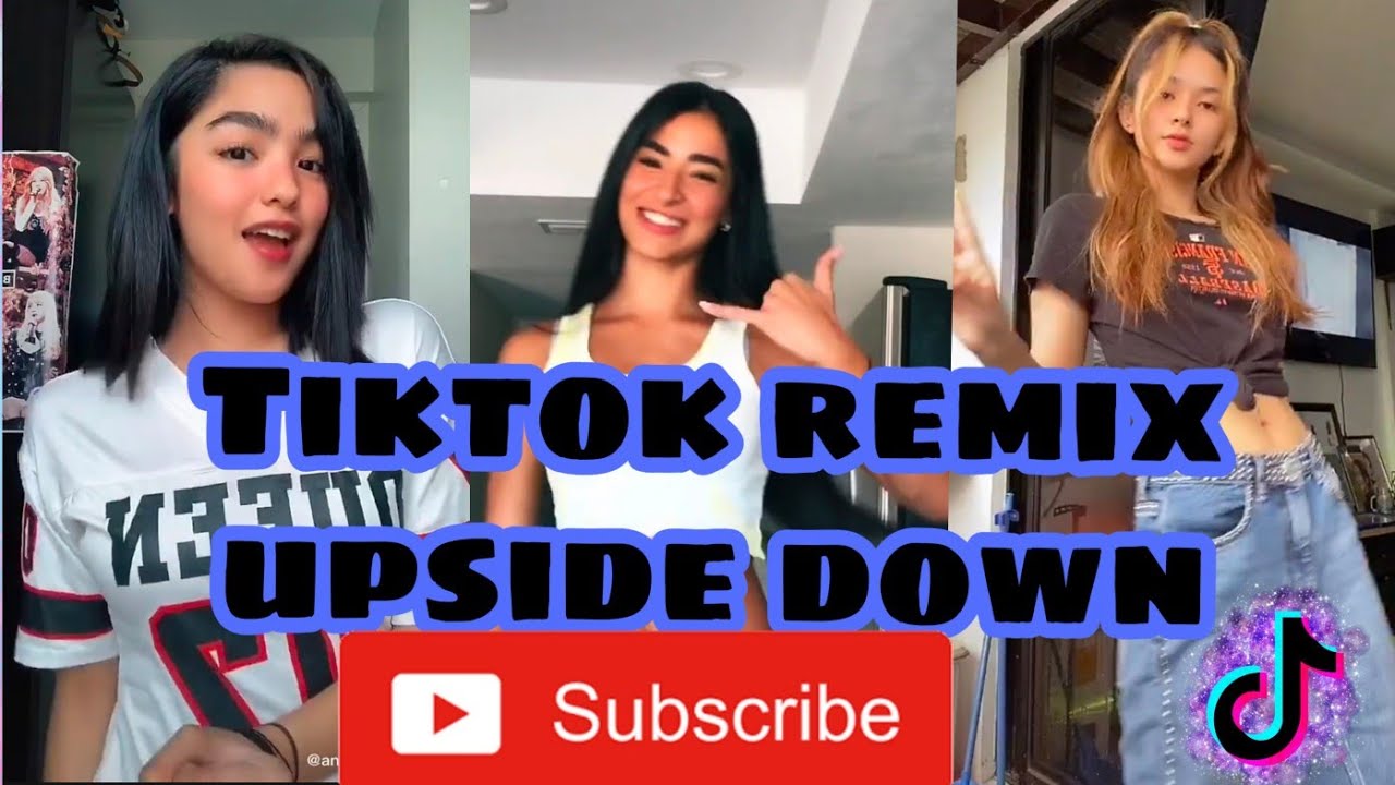 #TIKTOK #REMIX " #2 TIKTOK REMIX UPSIDE DOWN - YouTube