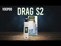 VOOPOO DRAG S 2! POD MOD OF THE YEAR?!