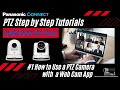 How to Use a PTZ camera with a Web Cam App| Panasonic PTZ Step by Step Tutorials 