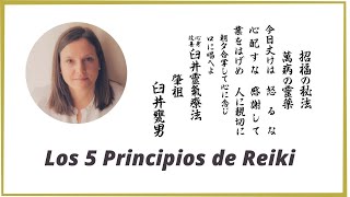 Gokai: Los 5 principios del Reiki Usui para la FELICIDAD 🙏🧘