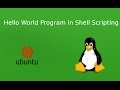 Hello World Program in shell scripting