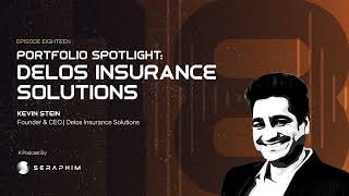 Portfolio Spotlight: Kevin Stein CEO Delos Insurance Solutions