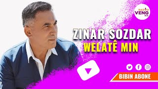 Welatê Min-  Zinar Sozdar