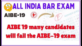 AIBE-19 😟 Many candidates will fail the AIBE-2024 exam❓