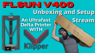 FLSUN V400 - An ultrafast Delta printer WITH KLIPPER! - #livestream #3dprinting #3d