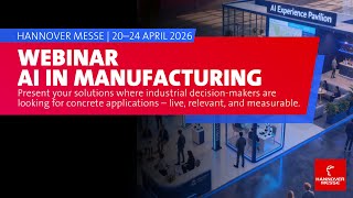 Webinar | AI in Manufacturing @hannovermesse 2026