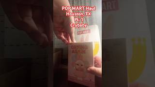 POP MART Haul!!! Pt. 1 #unboxing #popmart #crybaby #cryingagain #haul #asmr