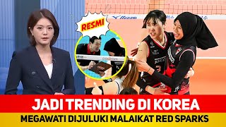 JADI SOROTAN MEDIA KOREA❗️Megawati dinobatkan sebagai MALAIKAT red sparks~semua sayang megawati KAKU