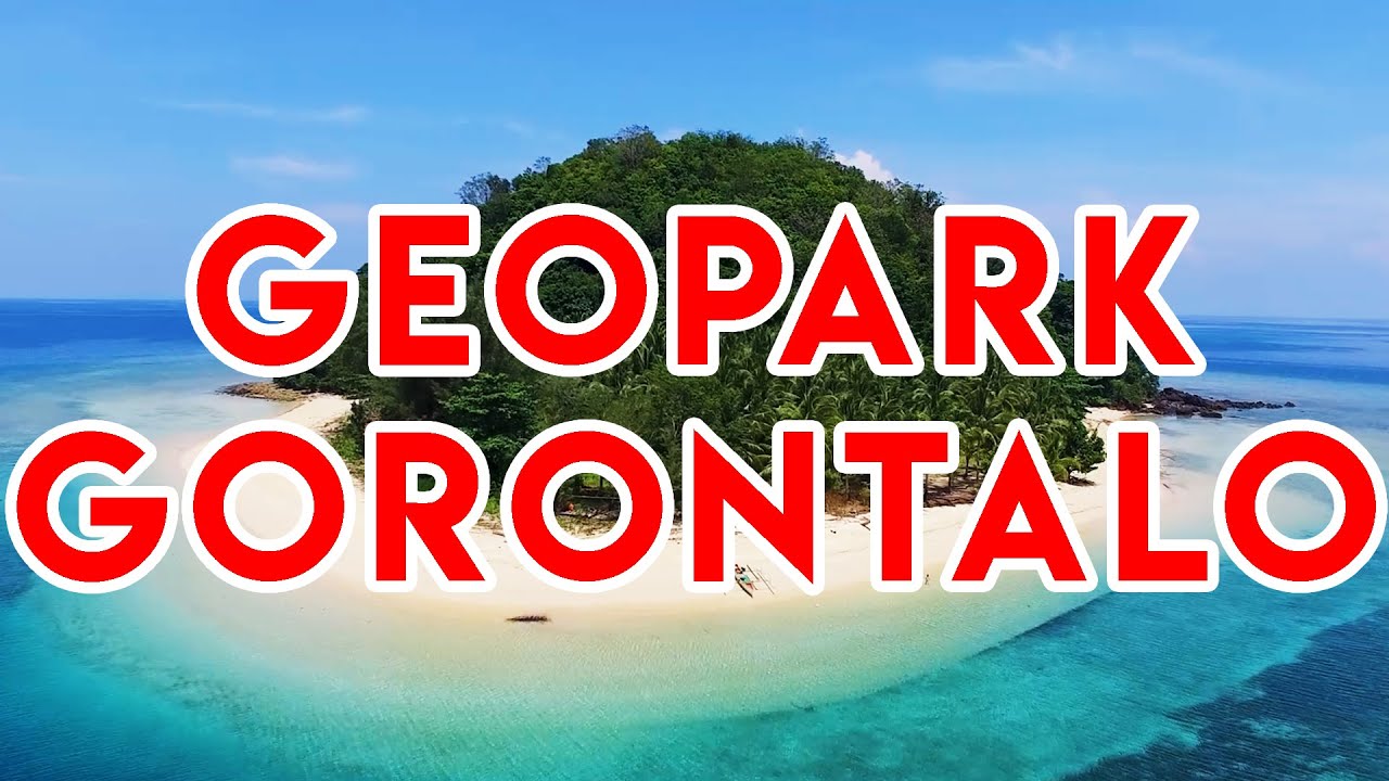 Trailer Geopark Gorontalo Youtube