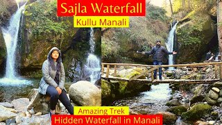 Sajla Waterfall \u0026 Village in Manali | Most Beautiful and Hidden Waterfall | Kullu | Himachal Pradesh