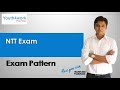 NTT  Exam - Pattern | What's the pattern for NTT ?