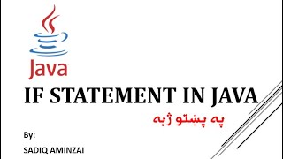 Java Programming - if statement | Pashto | SADIQ AMINZAI