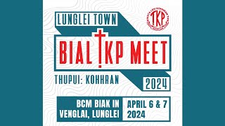 LUNGLEI TOWN BIAL TKP MEET 2024 | April 6 (Inrinni) Zan