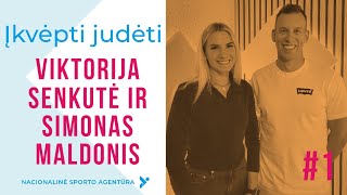 „Įkvėpti judėti“ su Viktorija Senkutė ir Simonu Maldoniu