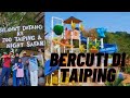 AKU BERCUTI DEKAT TAIPING PERAK!!