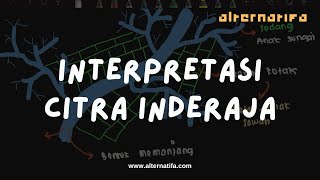 Interpretasi Citra Inderaja | Geografi | Alternatifa