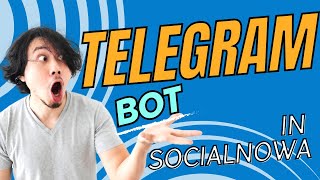 Make Telegram Bot in SocialNowa