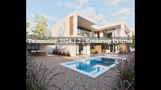 Twinmotion 2024.1.2 | Rendering Exterior