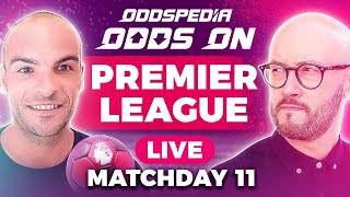 Odds On: Premier League - Matchday 11 - Free Football Betting Tips, Picks & Predictions