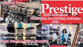 Prestige 2022 Collections/Anything for anything exchange offers/best rates/Prestige Xclusive