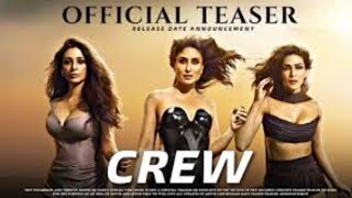 The Crew ll Crew Official Trailer ll Crew movie ll The Crew Release Date ll Films
