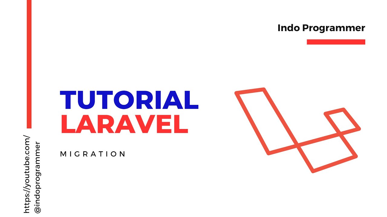 Tutorial Migration Di Laravel - YouTube